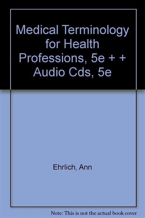 Medical Terminology for Health ProfessionsBook and CDs PDF