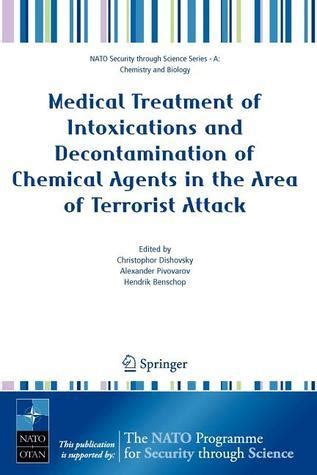 Medical Treatment of Intoxications and Decontamination of Chemical Agents in the Area of Terrorist A Kindle Editon