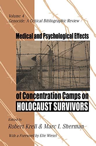 Medical and Psychological Effects of Concentration Camps on Holocaust Survivors Genocide Studies PDF