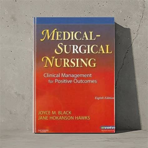 Medical-Surgical Nursing: Clinical Management for Positive Outcomes Doc