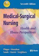 Medical-Surgical Nursing Health and Illness Perspectives Reader