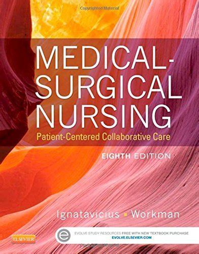 Medical-Surgical Nursing Patient-Centered Collaborative Care Single Volume 8e Reader