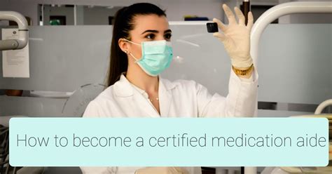 Medication Aide Certification Online: 9 Steps to Success