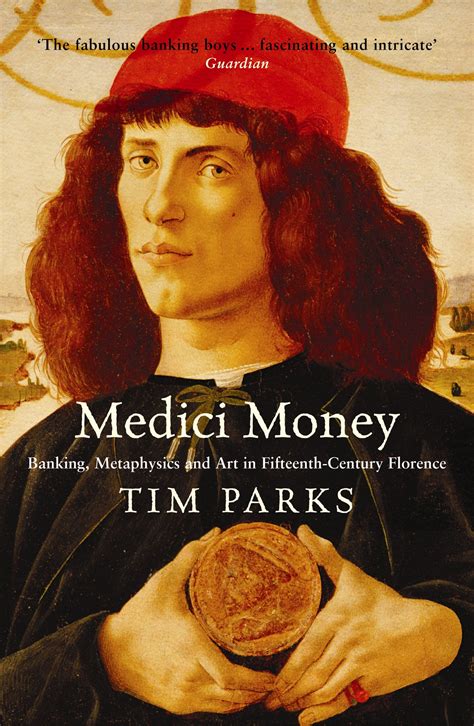 Medici Money Banking, Metaphysics, and art in Fifteenth-Century Florence PDF