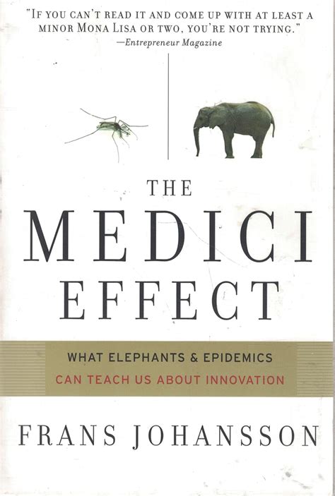 Medici.Effect.What.Elephants.and.Epidemics.Can.Teach.Us.about.Innovation Ebook Doc