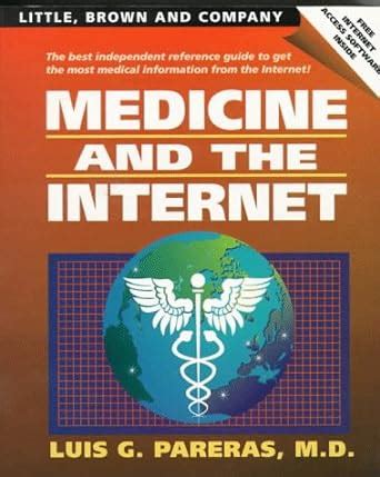 Medicine and The Internet : Reference Guide Reader