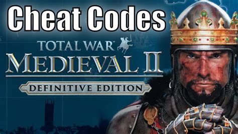 Medieval 2: Total War Cheat Codes