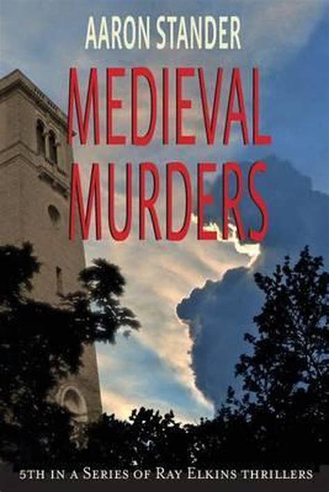 Medieval Murders Ray Elkins Thrillers Doc