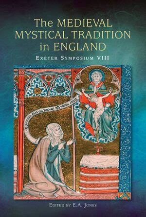 Medieval Mystical Tradition In England Reader