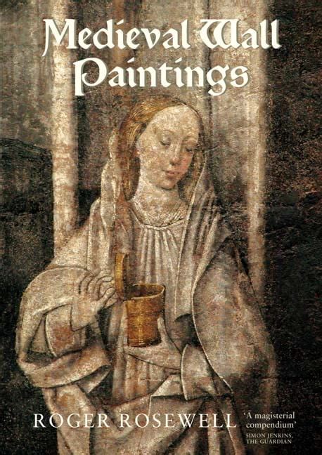 Medieval Wall Paintings in English and Welsh Churches Ebook Kindle Editon