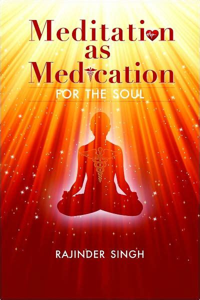 Meditation As Medication for the Soul PDF