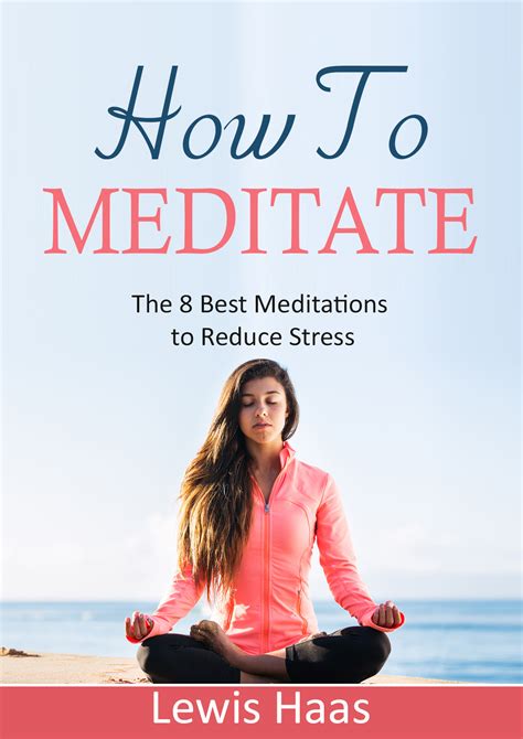 Meditation The Complete Guide To Meditation Health Mental Balance Vitality Learn How To Relax How To Meditate How To Relieve Stress And Life Transformation Series Volume 1 Epub