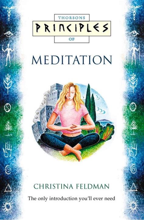 Meditation The Only Introduction You ll Ever Need Principles of Epub