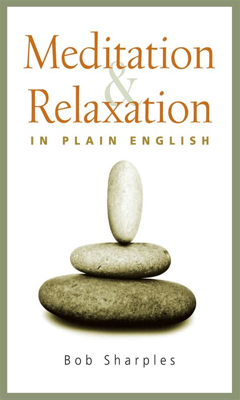 Meditation and Relaxation in Plain English Kindle Editon