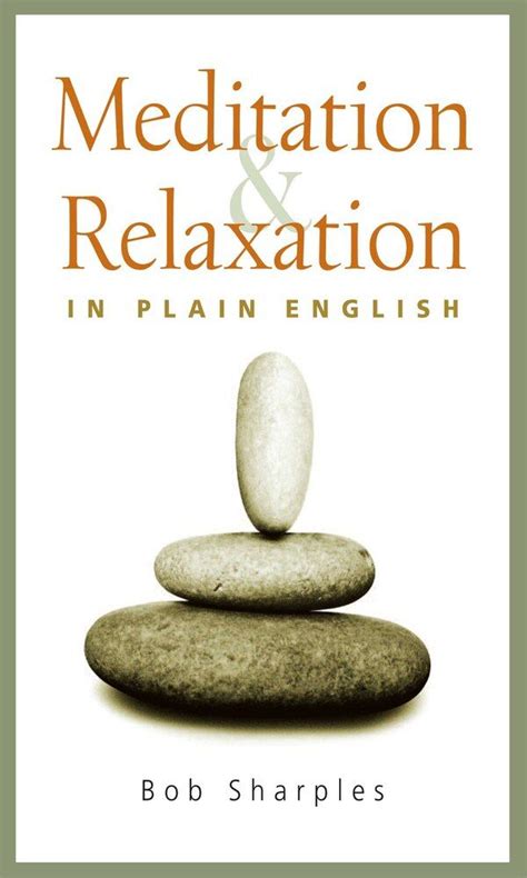 Meditation and Relaxation in Plain English Kindle Editon