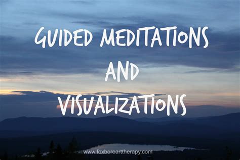 Meditation and Visualization: