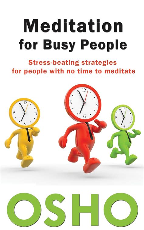 Meditation for Busy People Stress-Beating Strategies for People with No Time to Meditate Epub