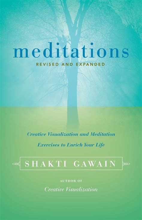 Meditations Creative Visualization and Meditation Exercises to Enrich Your Life Doc