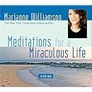 Meditations for a Miraculous Life