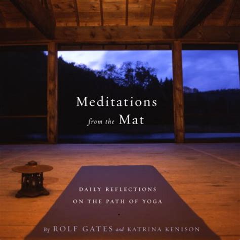 Meditations from the Mat Daily Reflections on the Path of Yoga Epub