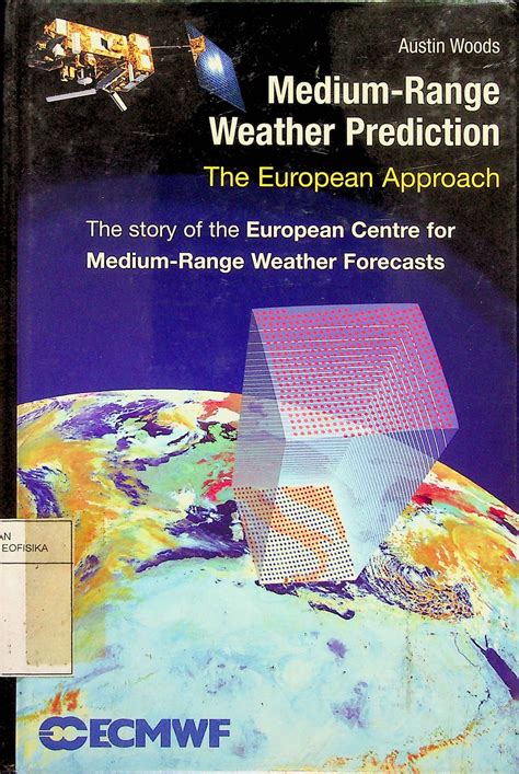 Medium-Range Weather Prediction The European Approach 1st Edition Kindle Editon