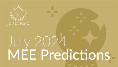 Mee July 2024 Predictions: A Comprehensive Outlook