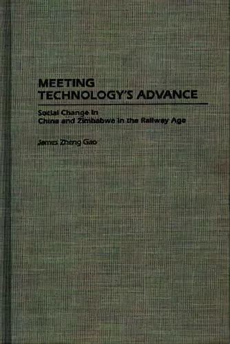 Meeting Technology's Advance Social Change in China and Zimbabwe in Reader
