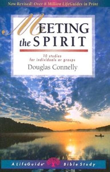Meeting the Spirit: 10 Studies for Individuals or Groups (Lifeguide Bible Studies) Epub