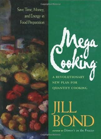 Mega Cooking A Revolutionary New Plan for Quantity Cooking Epub