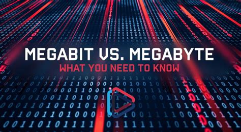 Megabit to Megabyte: Unveiling the Connection