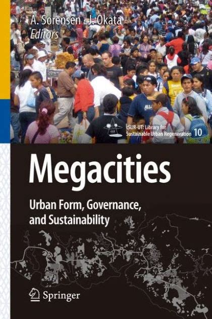 Megacities Urban form, Governance, and Sustainability PDF