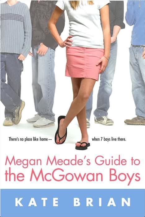 Megan Meade s Guide to the McGowan Boys