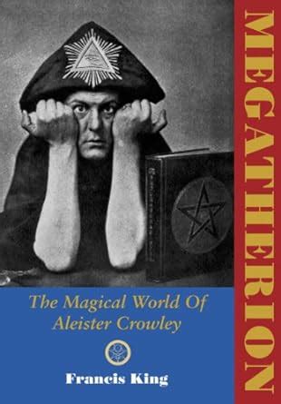 Megatherion The Magickal World of Aleister Crowley Epub