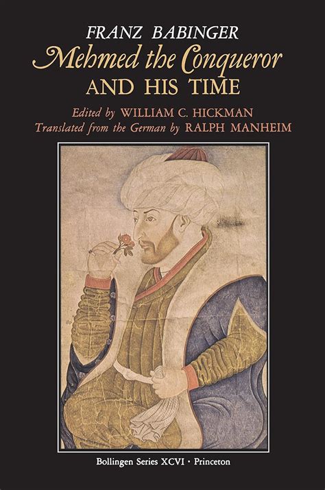 Mehmed the Conqueror and His Time Bollingen Series General PDF