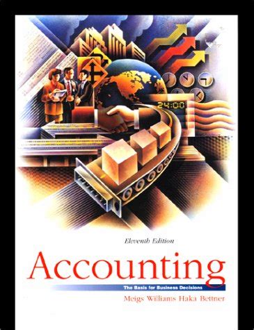 Meigs And Haka Accounting 11th Edition Solutions Doc