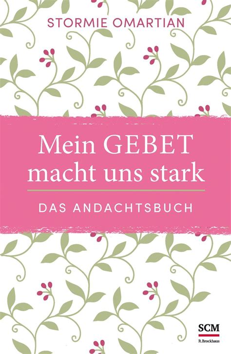 Mein Gebet macht uns stark das Andachtsbuch German Edition Epub