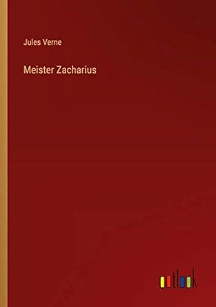 Meister Zacharius German Edition Doc