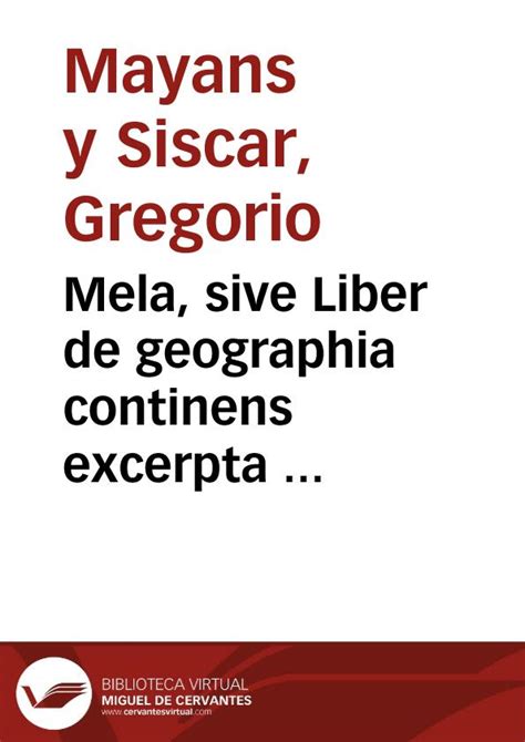 Mela Sive Liber de Geographia Continens Excerpta Scriptorum Latinorum... Doc