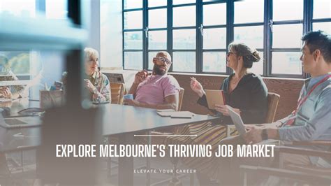 Melbourne Jobs: Unveiling the Thriving Job Market in the Cultural Capital