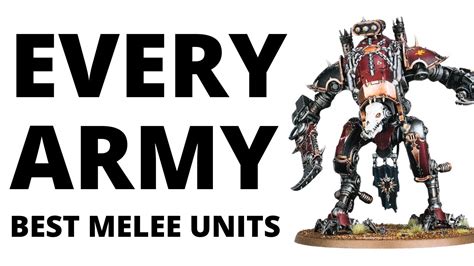 Melee Units