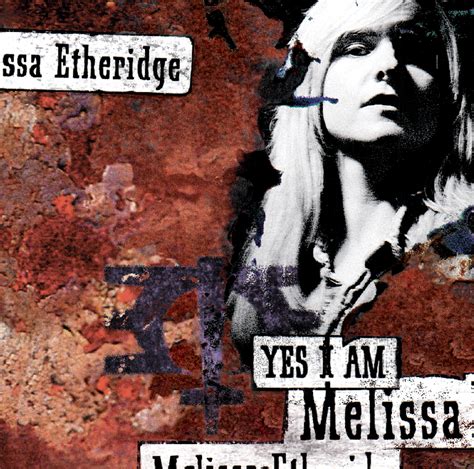 Melissa Etheridge: 