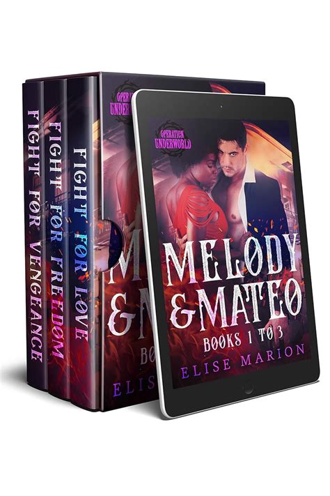 Melody and Mateo The Complete Trilogy Operation Underworld PDF