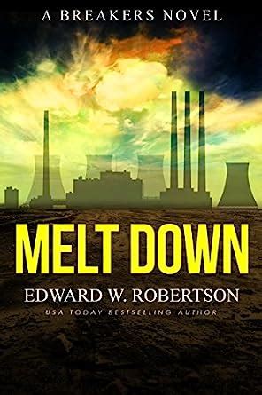 Melt Down A Breakers Novel Epub
