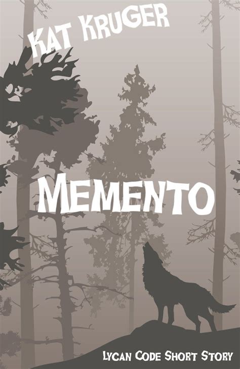 Memento A Lycan Code Short Story