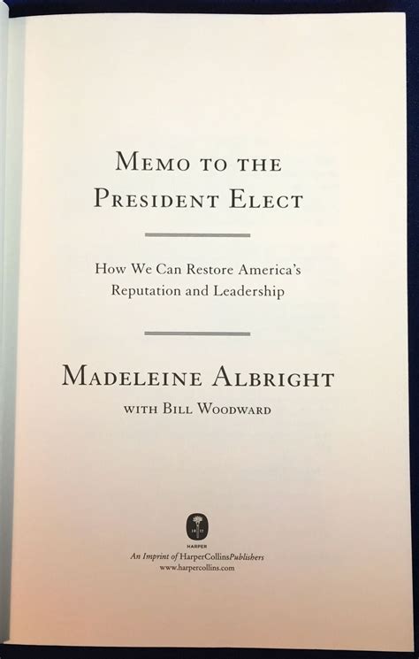 Memo to the President Elect How We Can Restore America s Reputation and Leadership Doc