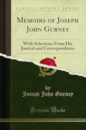 Memoirs of Joseph John Gurney... Epub