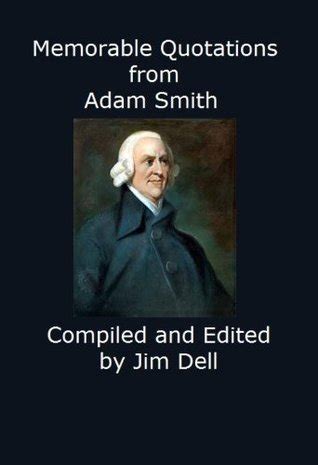 Memorable Quotations from Adam Smith Doc