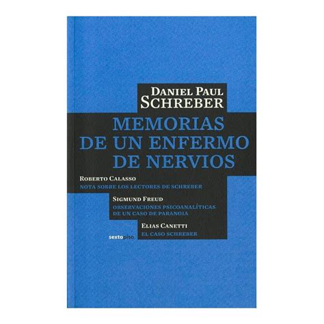 Memorias de un enfermo de nervios Ensayo Sexto Piso Spanish Edition Epub