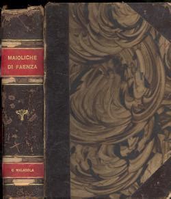 Memorie Storiche Sulle Maioliche Di Faenza Studi E Ricerche... Reader