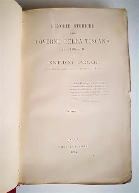 Memorie Storiche del Governo Della Toscana Nel 1859-60... PDF